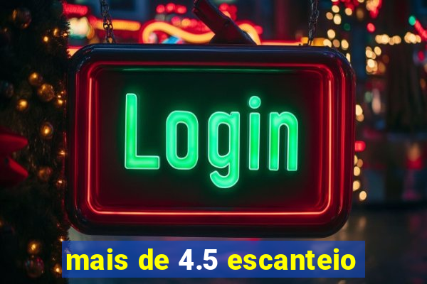 mais de 4.5 escanteio